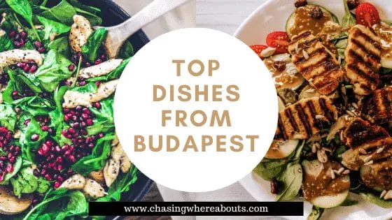 Top Dishes From Budapest 1 
