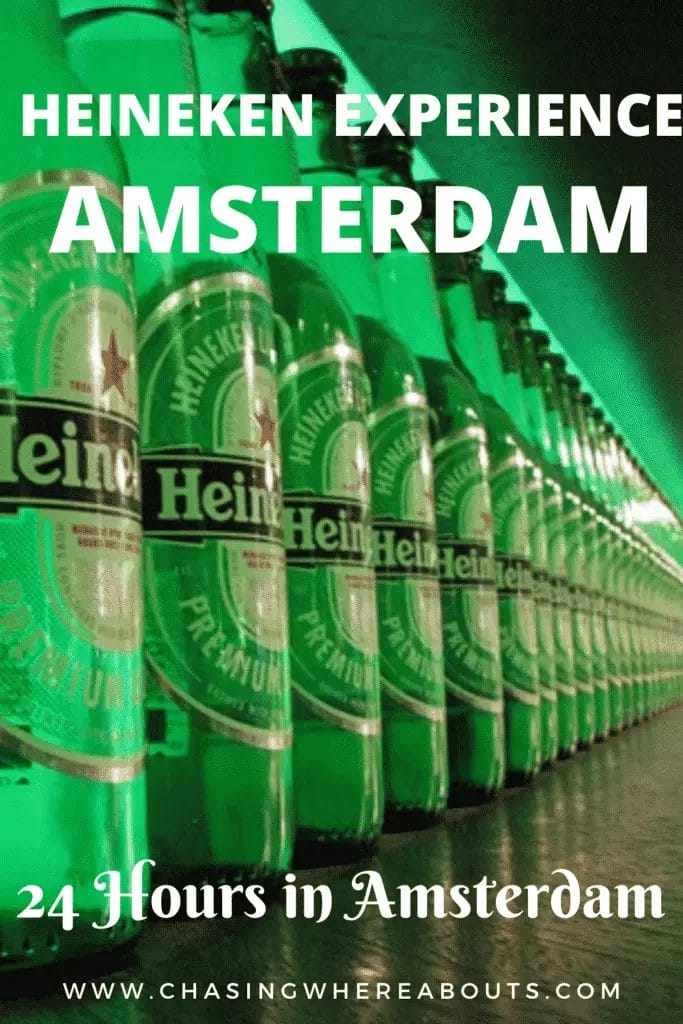 heineken experience guide amsterdam chasing whereabouts