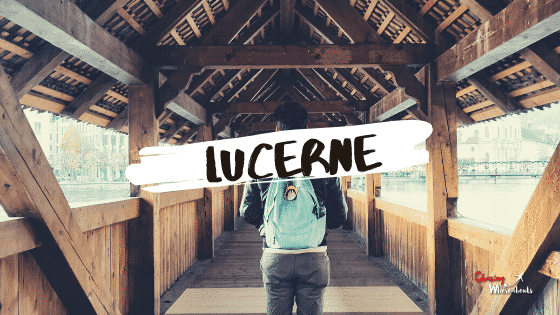 Top Things to Do in Lucerne Switzerland