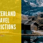 Switzerland Travel Restrictions