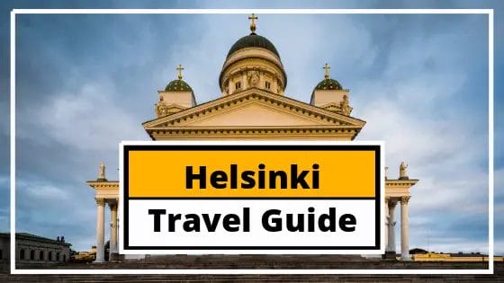 The Ultimate Guide to Helsinki – What to See, Eat, and Do