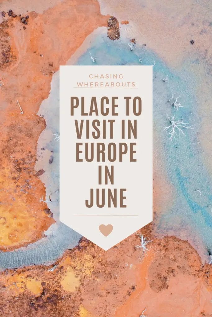 hottest places to visit in europe in june