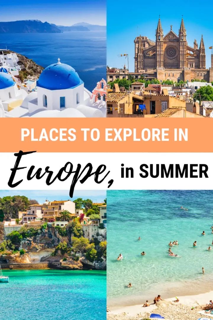 Places to visit in Europe in Summer