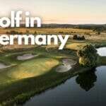 Golf in Germany: Vital Info and Best Golf Courses Guide